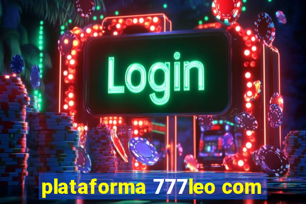 plataforma 777leo com